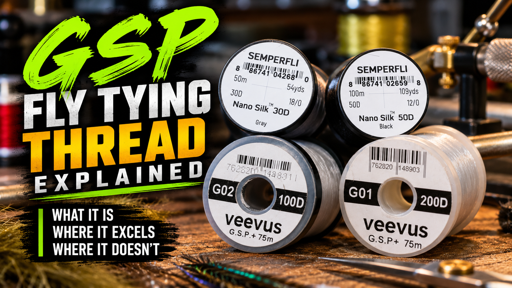 GSP Fly Tying Thread Explained: Strength, Construction & When to Use It